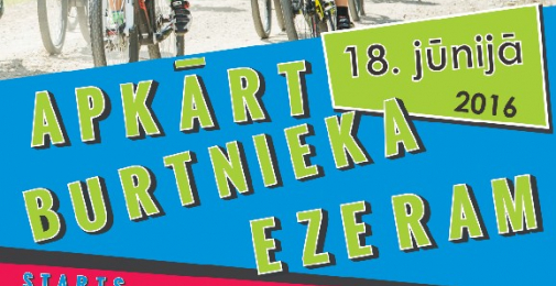 BURTNIEKU NOVADA KAUSS MTB 2016 „Apkārt Burtnieku ezeram”
