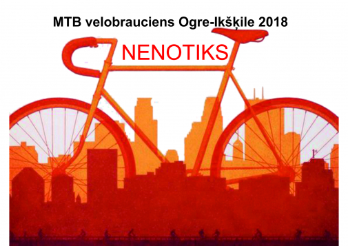 NENOTIKS MTB velobrauciens Ogre-Ikšķile 2018