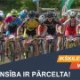 PĀRCELTS Ikšķiles MTB velobrauciens