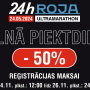 Melnās piektdienas ultrapiedāvājums! 50% nost 24h Rojas ultramaratonam!